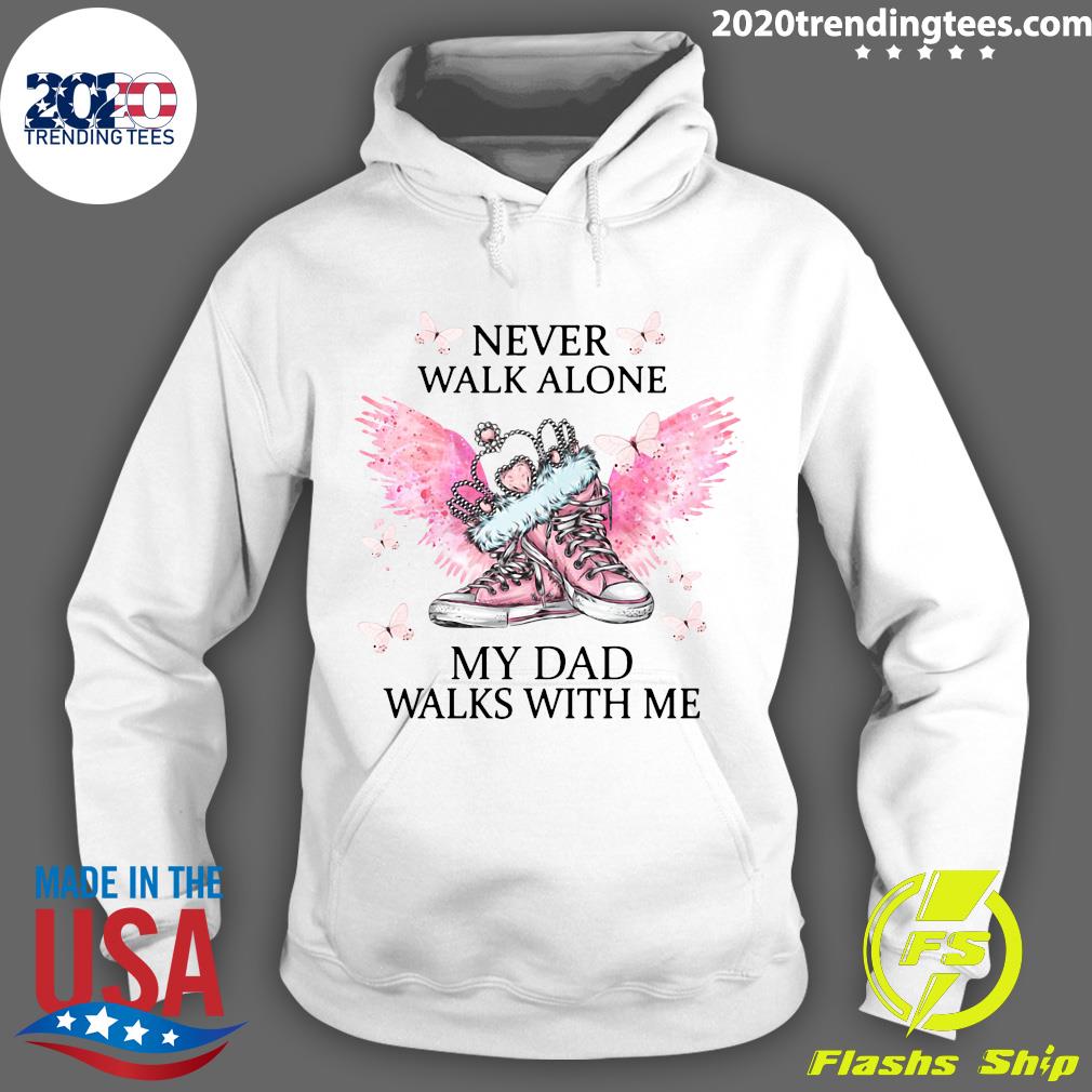 Chuck And Pearls Never Walk Alone My Dad Walks With Me Shirt Trending Tees