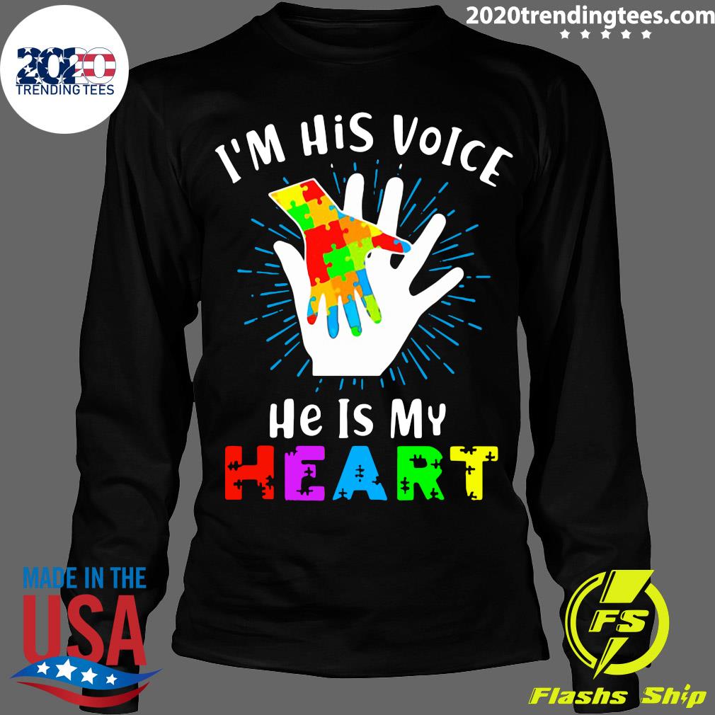 Download I M His Voice He Is My Heart Autism Awareness Svg Shirt 2020 Trending Tees