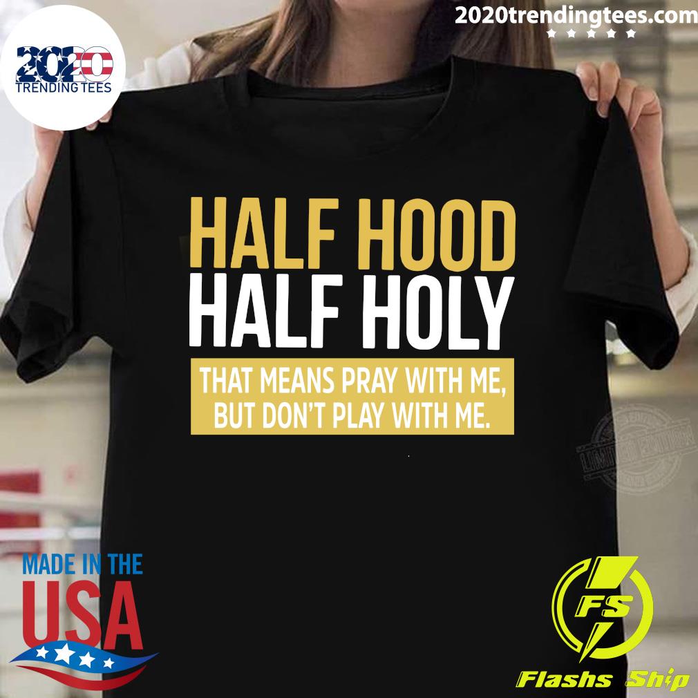 Custom Shirt Printing Custom T-Shirt Half Hood Half Holy T-Shirt| Personalized T-Shirt| Funny T-shirt Unisex Custom T-shirt