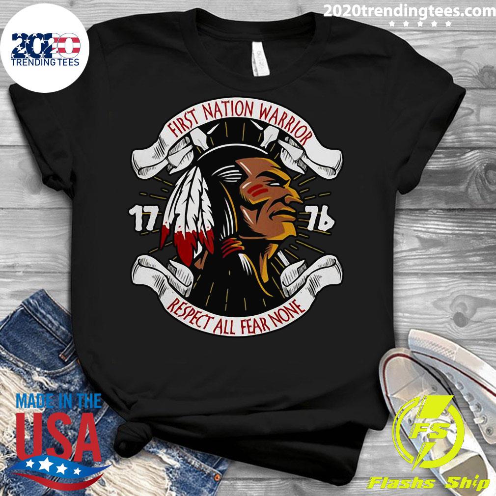 Funny native American first nations warrior respect all fear none shirt,  hoodie, sweater, long sleeve and tank top