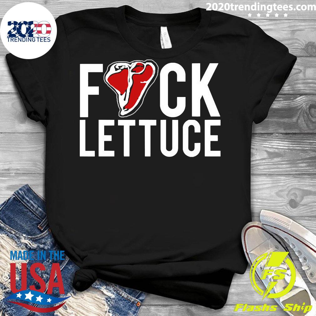 Fuck Lettuce Gia Marie Macool Shirt - 2020 Trending Tees