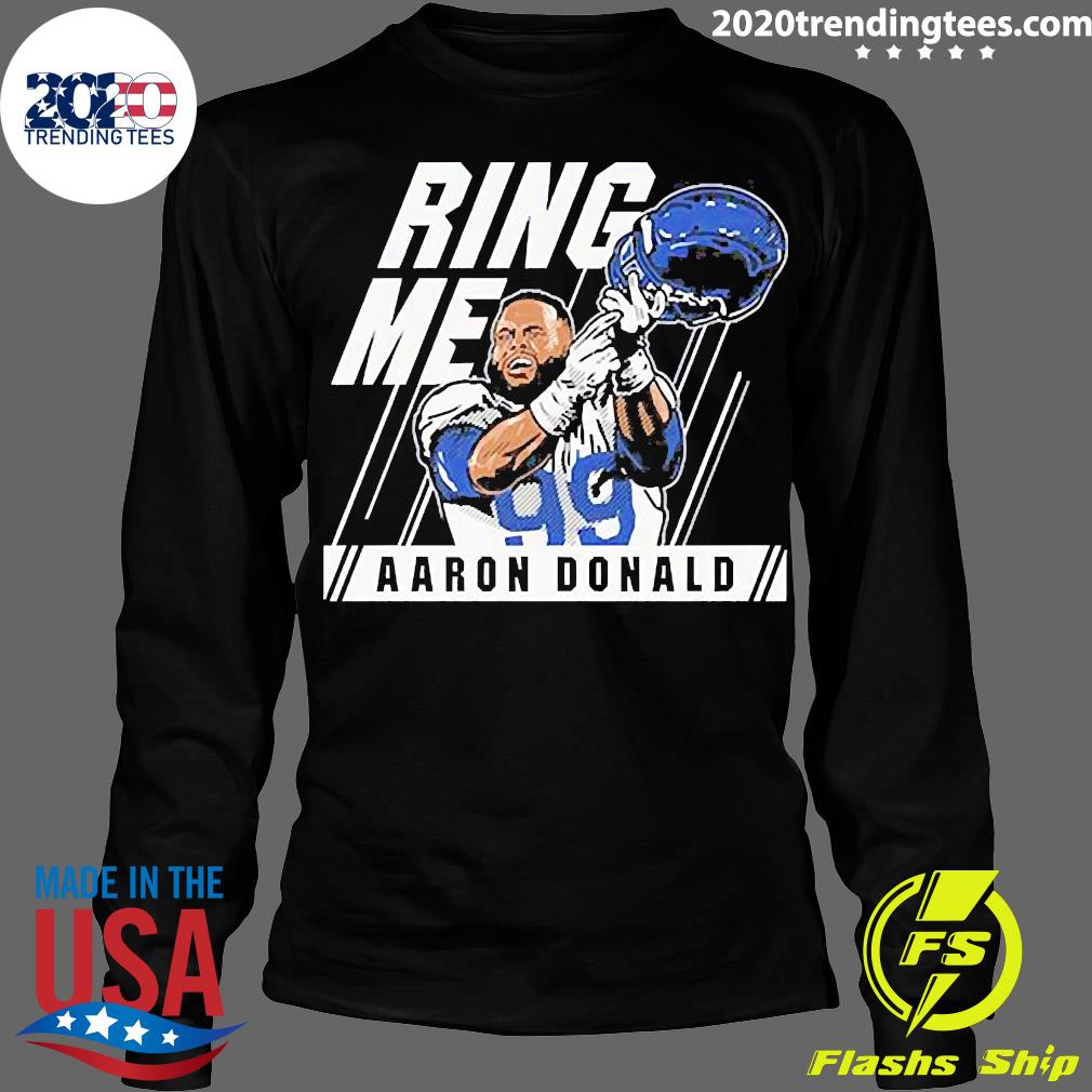 Aaron Donald Ring Me T-shirt - Trends Bedding