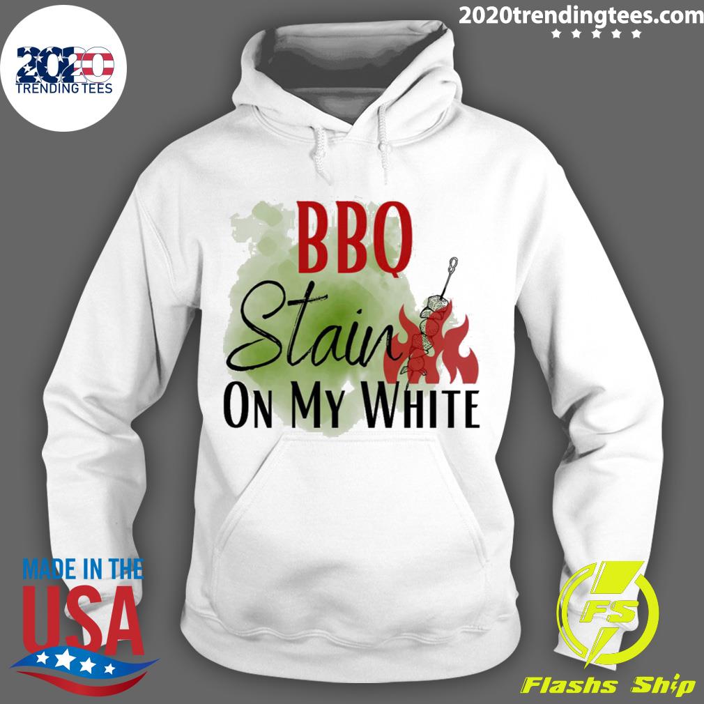 Nice barbecue Stain On My White BBQ Grilling T-s Hoodie