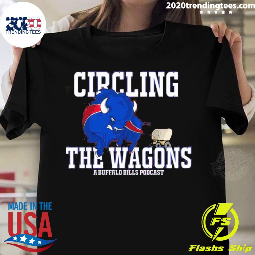 Circling The Wagons A Buffalo Bills Podcast 2022 Shirt, hoodie, sweater,  long sleeve and tank top