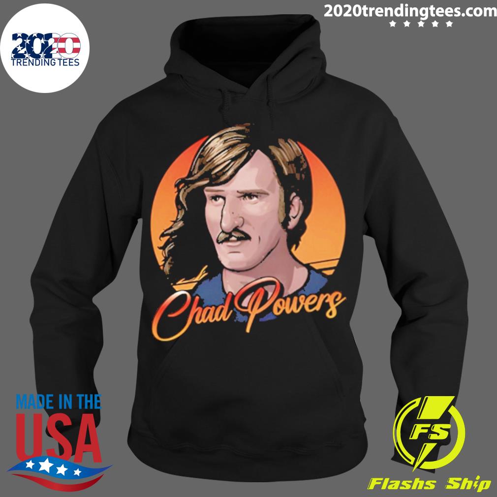 Official chad Powers He's Beauty And He's Grace T-s Hoodie