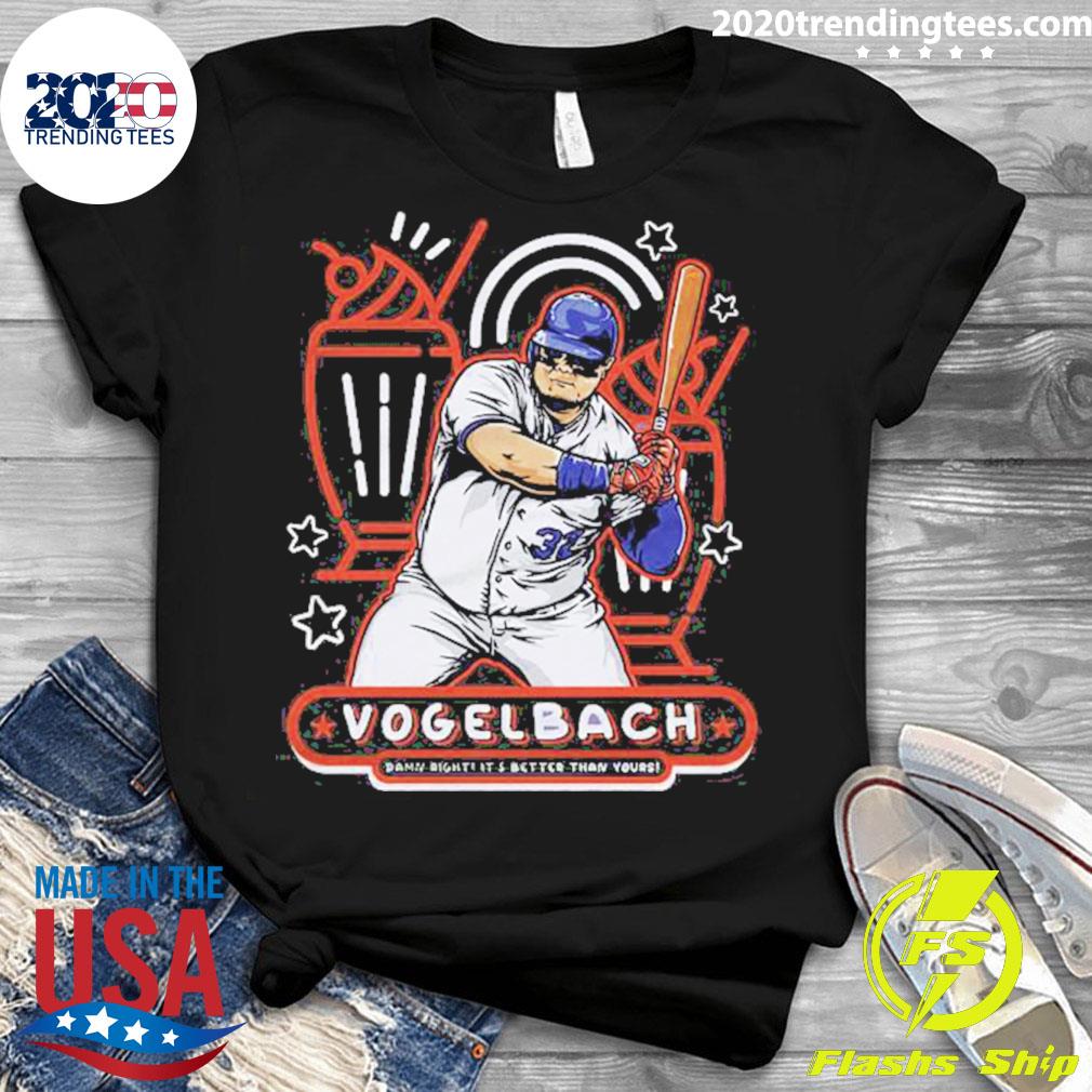 Vogelbach Daniel Vogelbach New York Mets milkshake damn right it's better  than yours 2022 T-shirt, hoodie, sweater, long sleeve and tank top