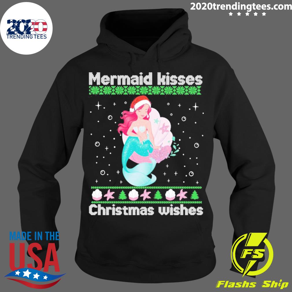 Official mermaid Kisses Christmas Wishes Ugly Sweater T-s Hoodie