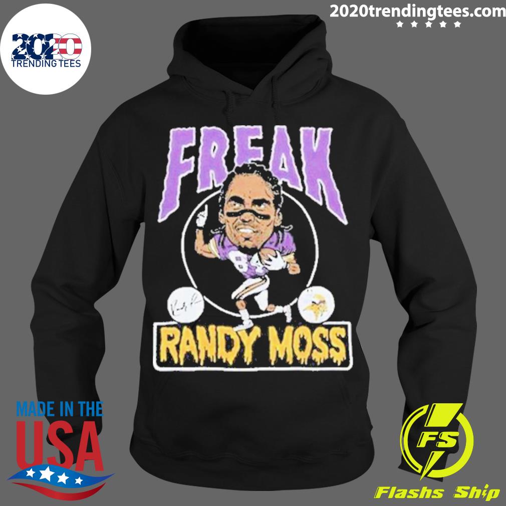 Freak Randy Moss Minnesota Vikings T-Shirts, hoodie, sweater, long sleeve  and tank top