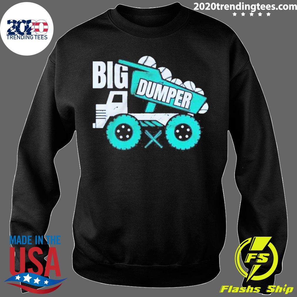 Official Seattle Mariners Big Dumper Shirt, hoodie, sweater, long sleeve  and tank top