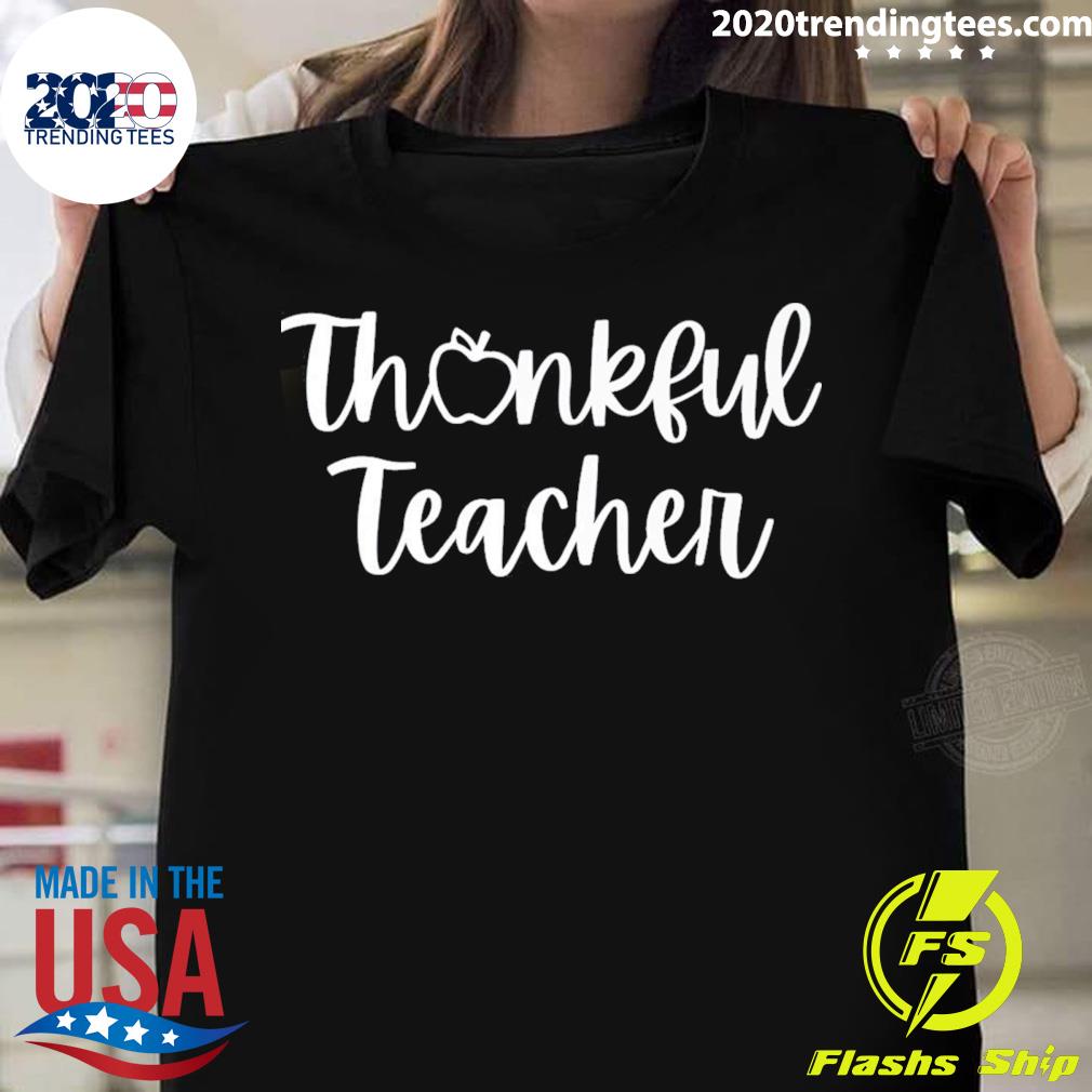 Official thankful Teacher Funny Thanksgiving T-shirt