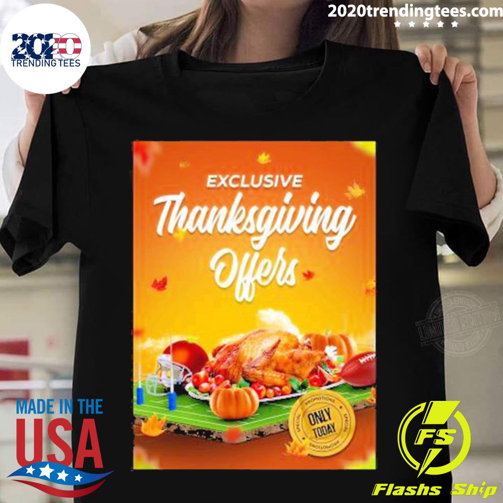 Nice exclusive Thanksgiving Offers T-shirt