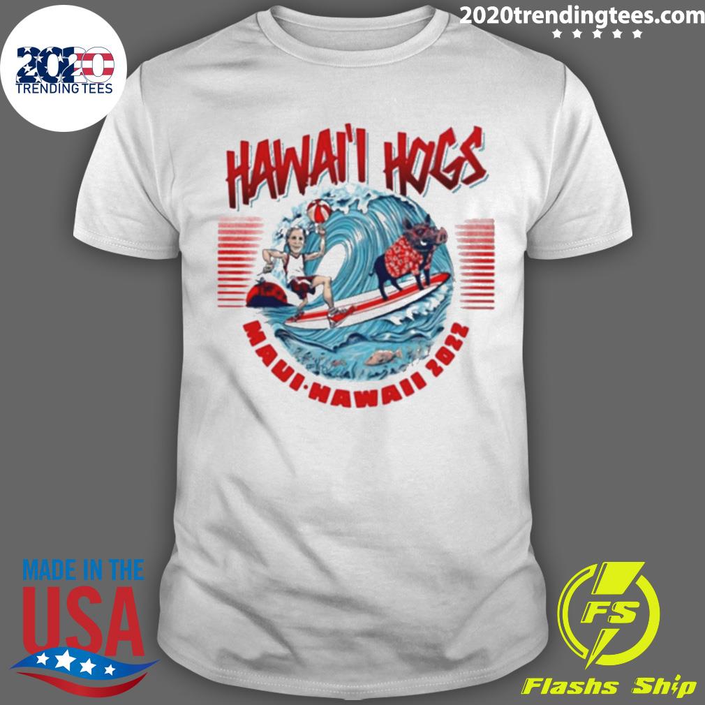 Nice hawaii Hogs Mauihawaii 2022 T-shirt