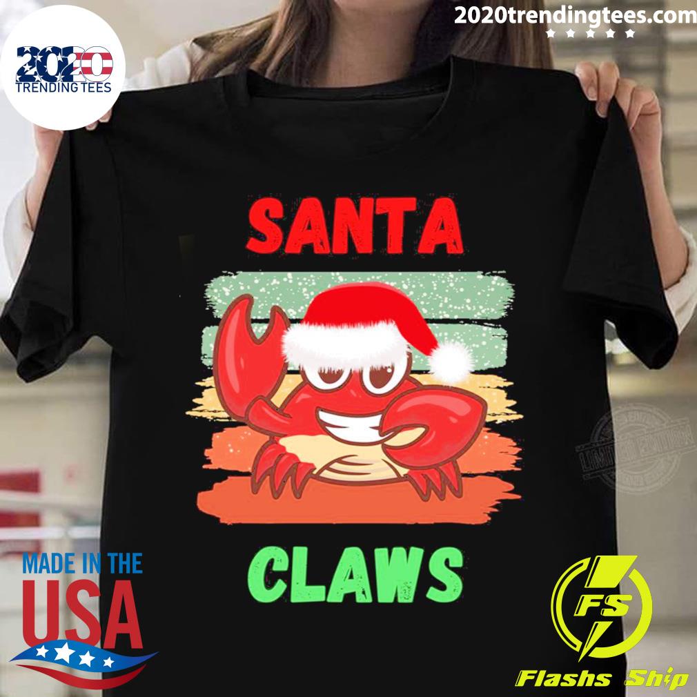 Nice lovely Santa Claws T-shirt