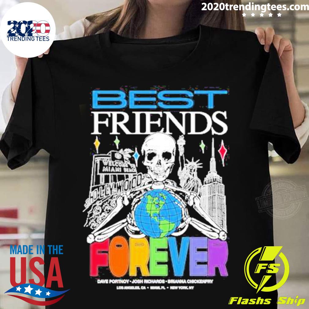 Nice skeleton Best Friends Forever Dave Portnoy T-shirt