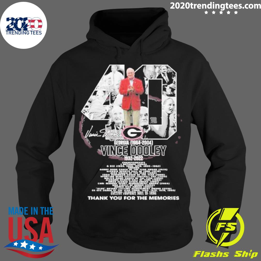 Nice vince Dooley 40 Years 1932-2022 Georgia 1964-2004 Thank You For The Memories Signature T-s Hoodie