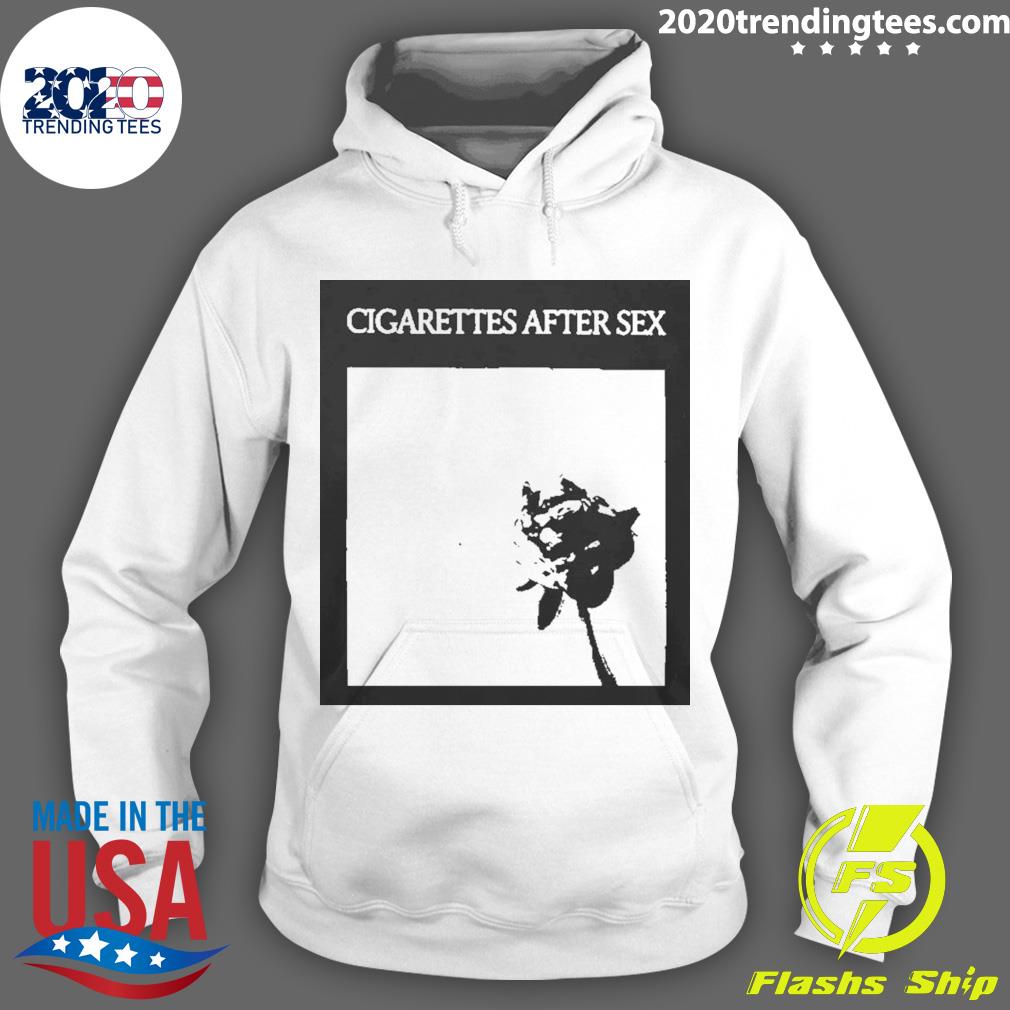 Official cigarettes After Sex You're All I Want T-s Hoodie