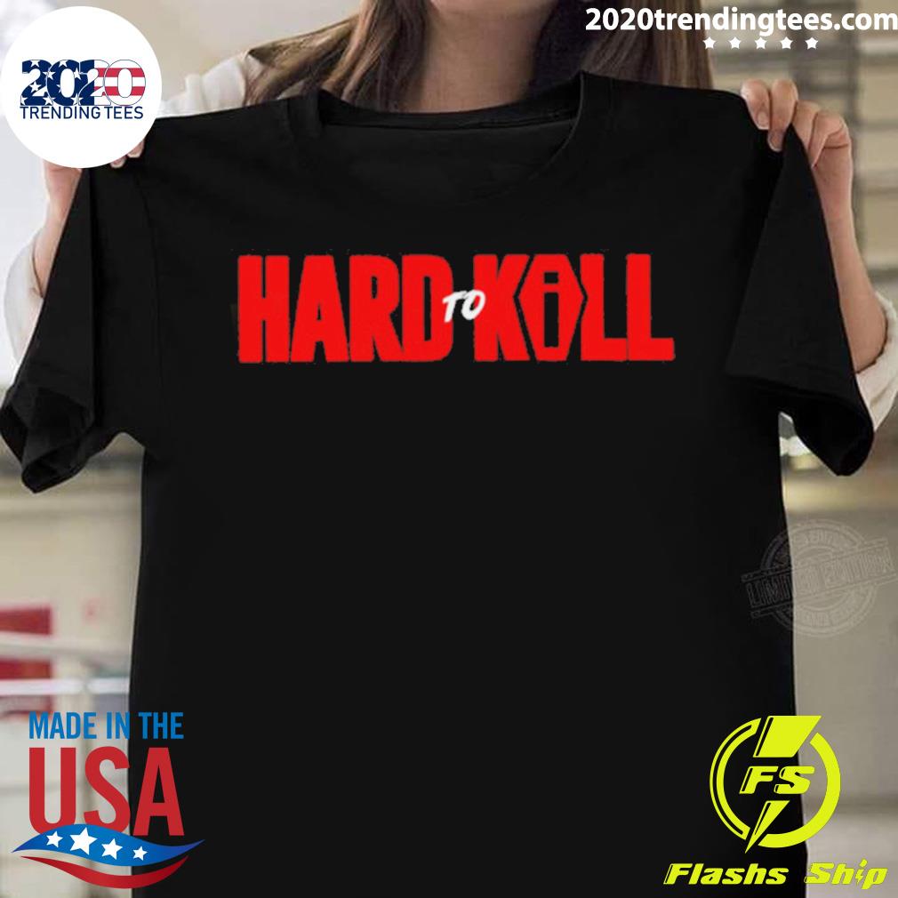 Official hard To Kill 2023 T-shirt