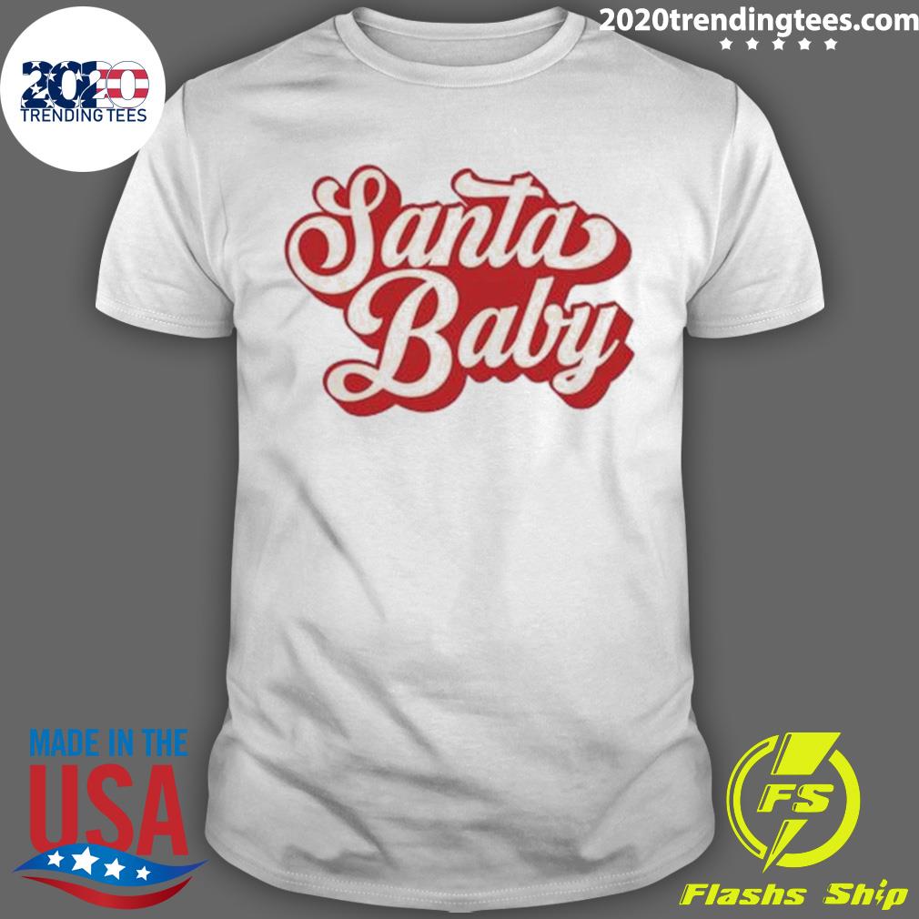 Official santa Baby Christmas 2022 T-shirt
