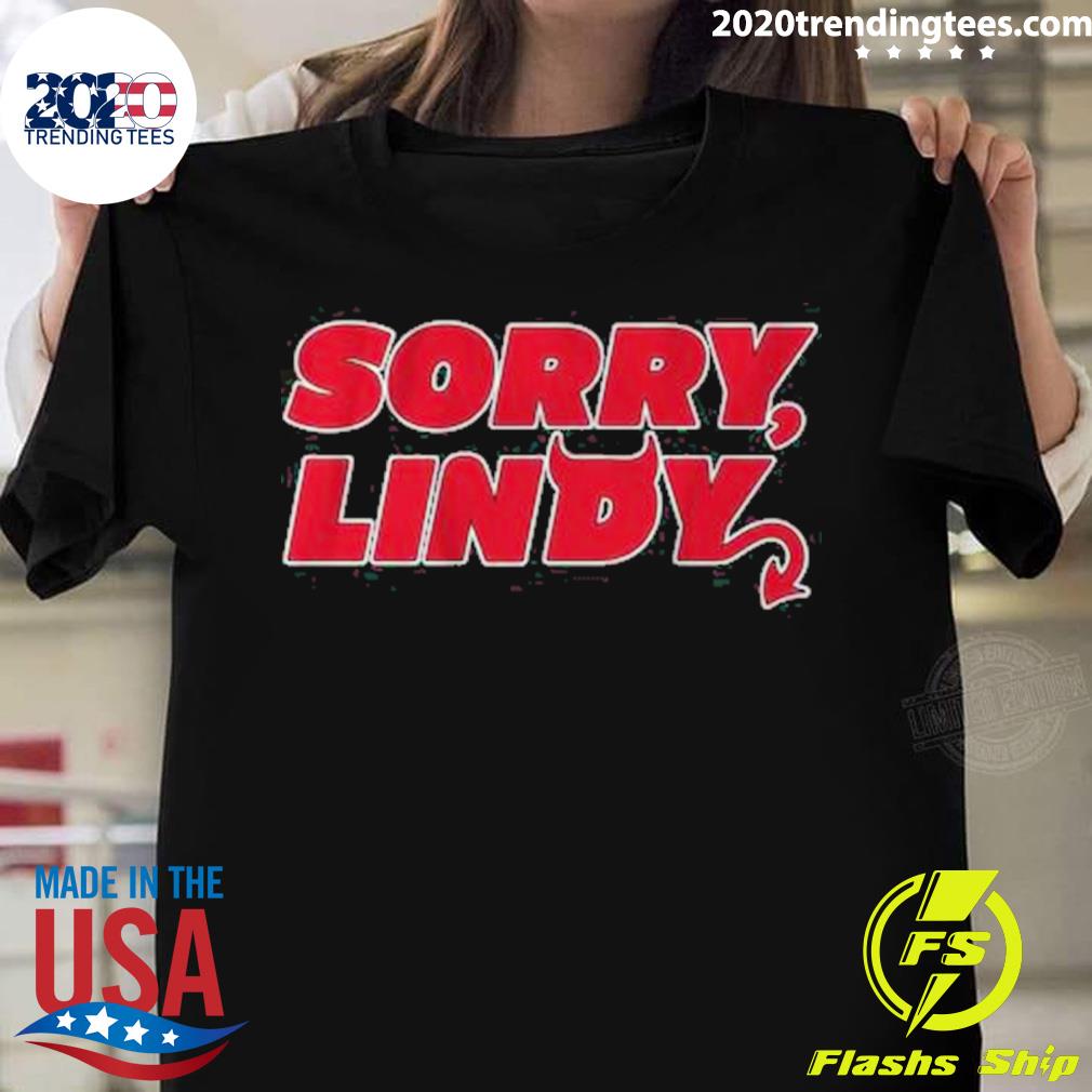 Official sorry Lindy T-shirt