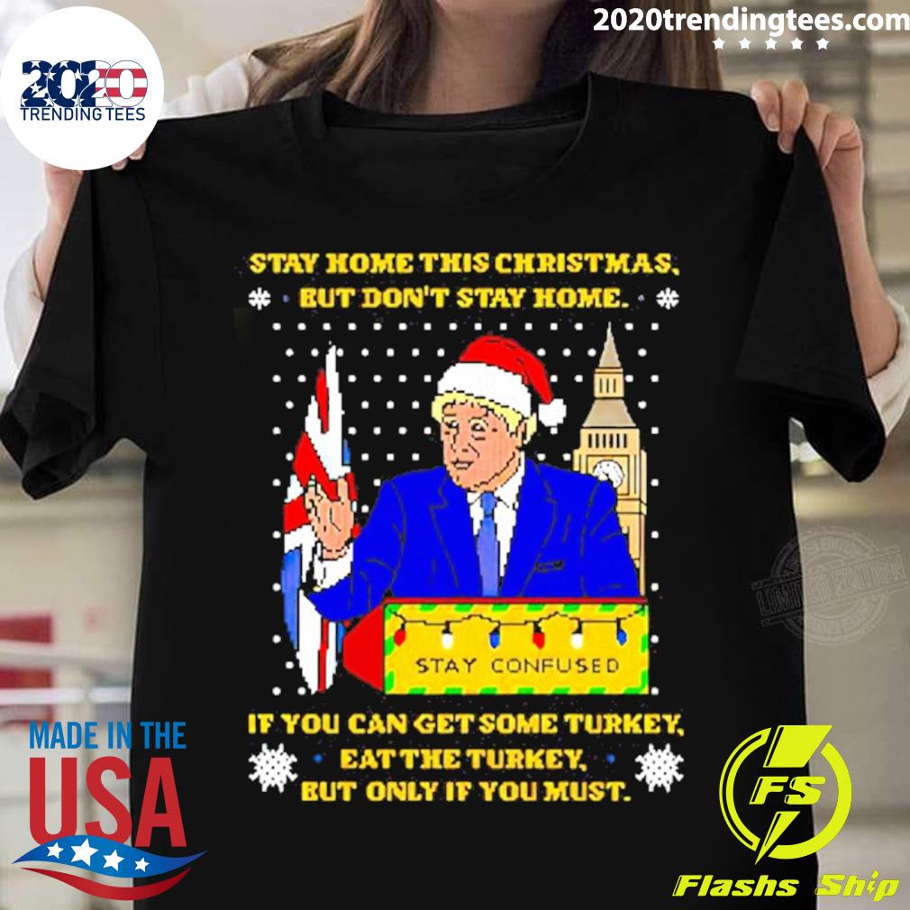 Official trump Stay Home This Christmas But Don’t Stay Home Christmas Sweater