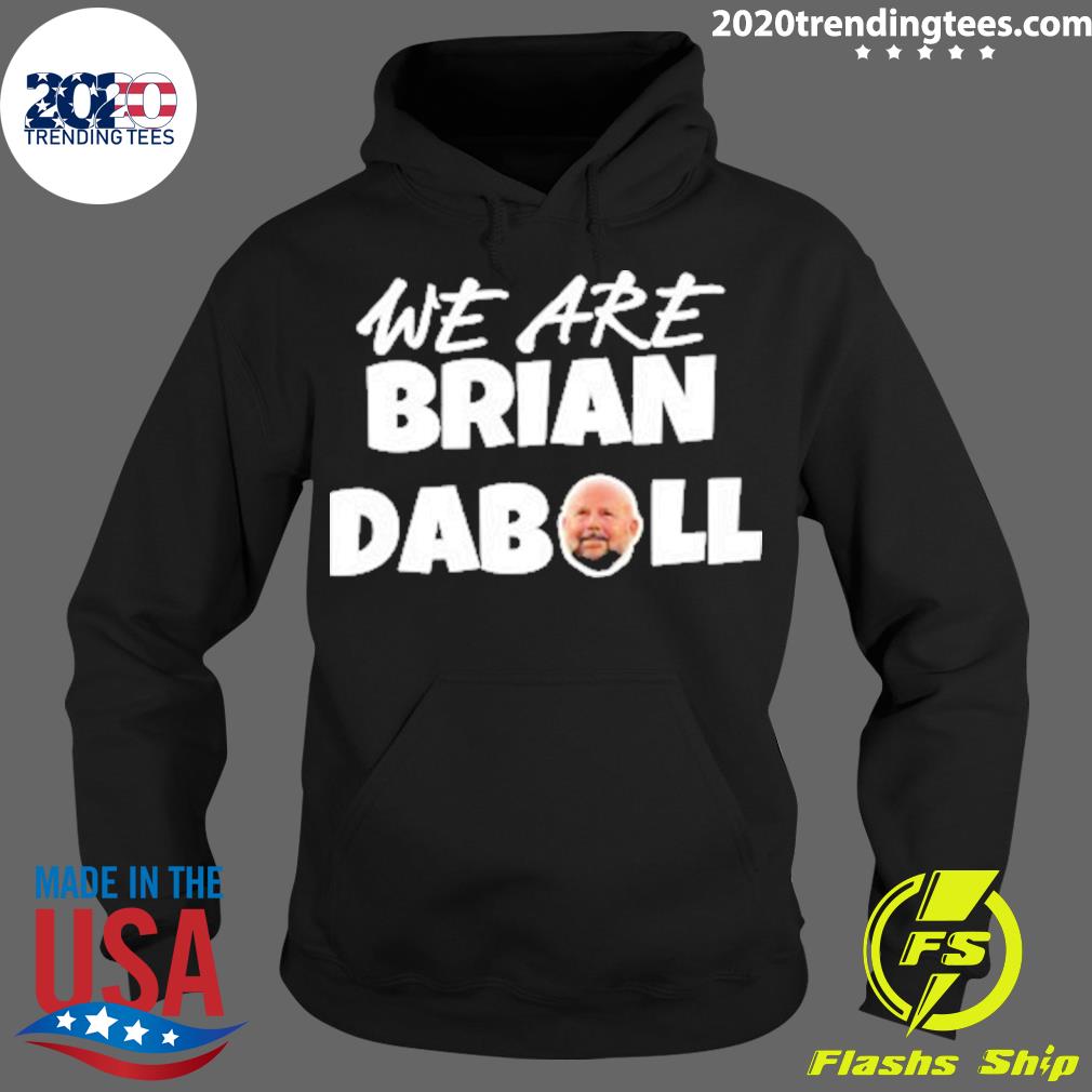 Official we Are Brian Daboll Big Head T-s Hoodie