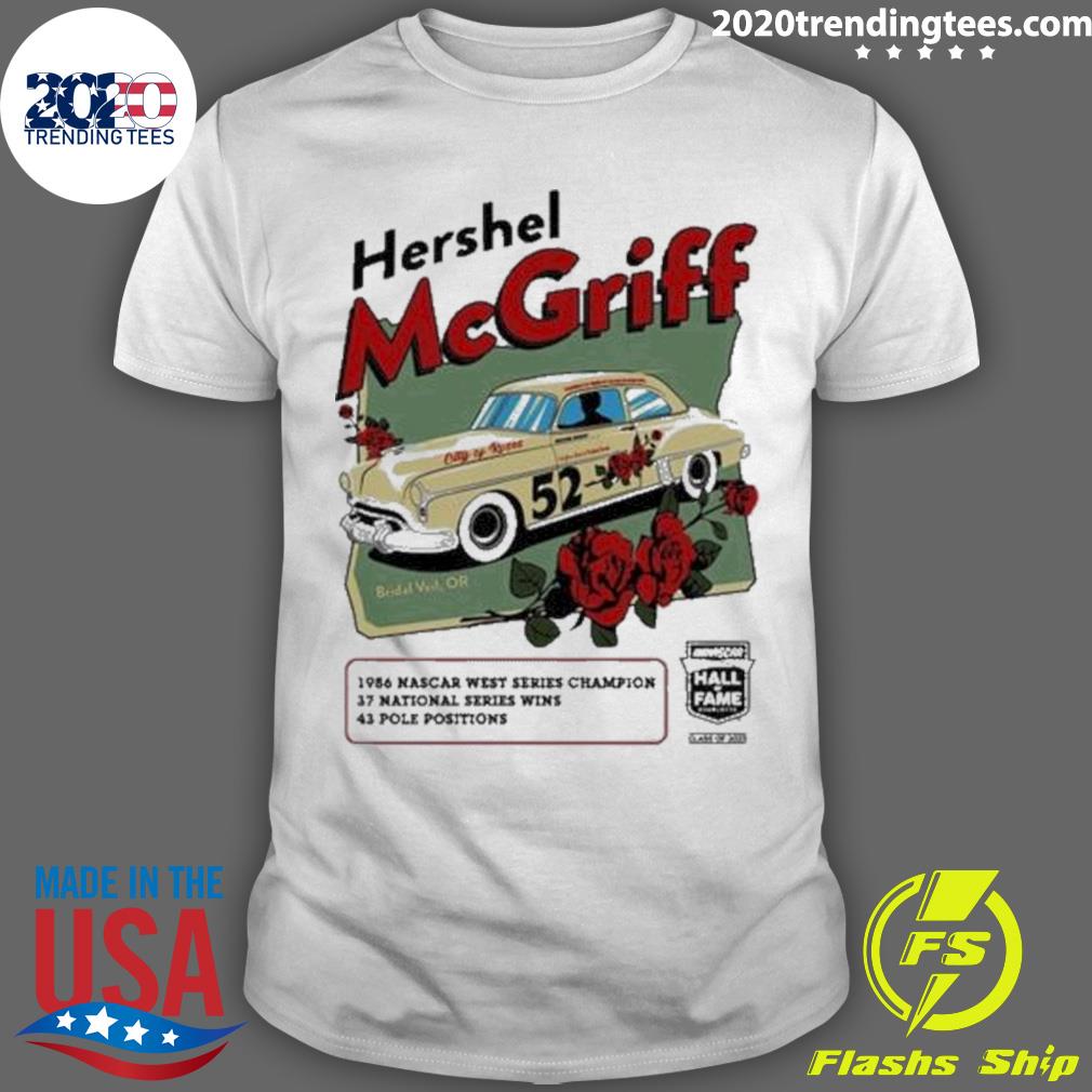 Nice hershel Mcgriff Checkered Flag Nascar Hall Of Fame Class Of 2023 Inductee T-shirt