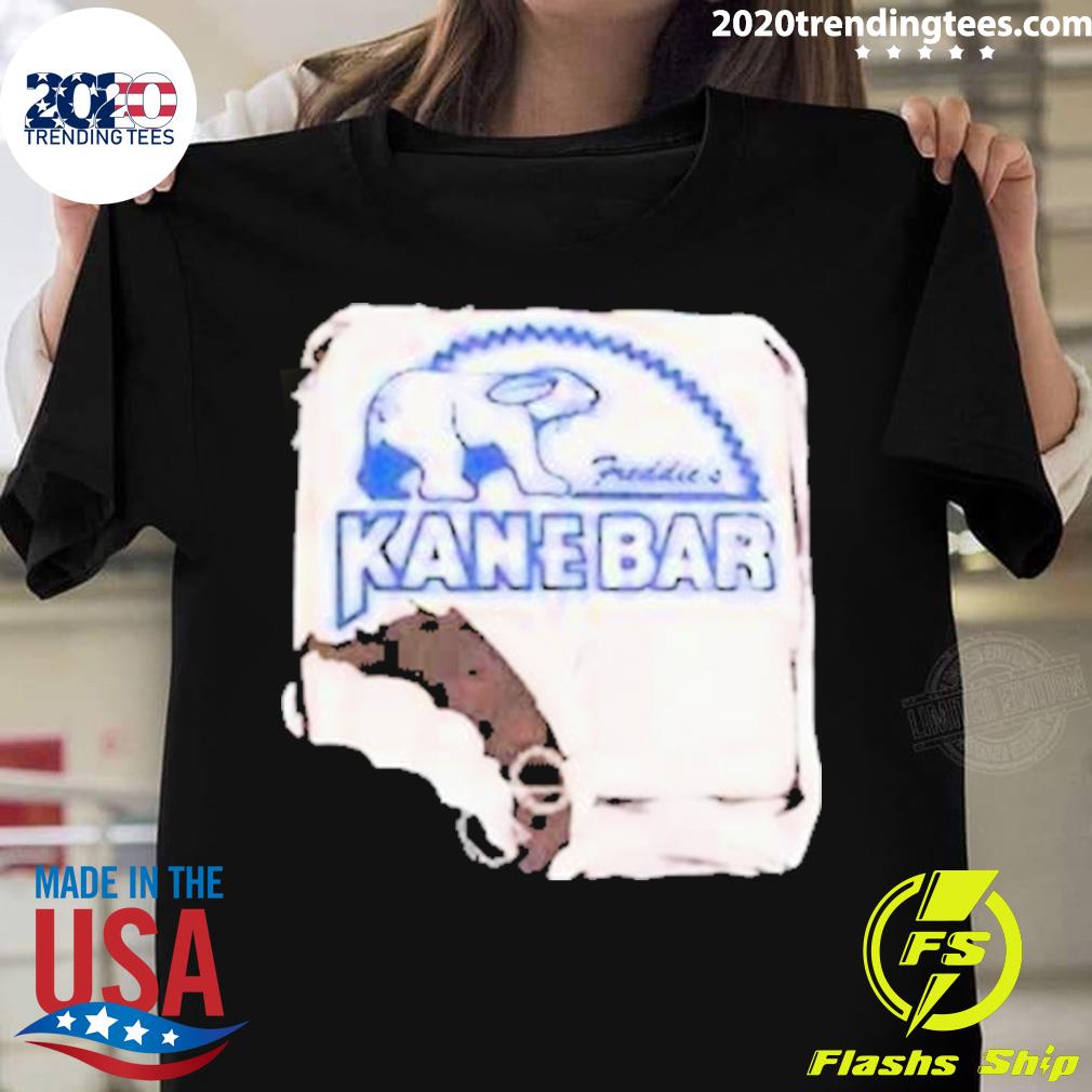 Nice kane Bar Freddie’s T-shirt