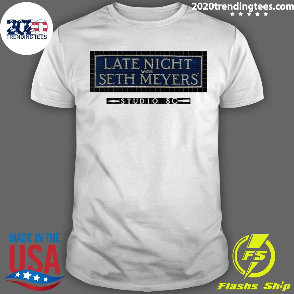Nice late Night With Seth Meyers Studio 8g Tee T-shirt