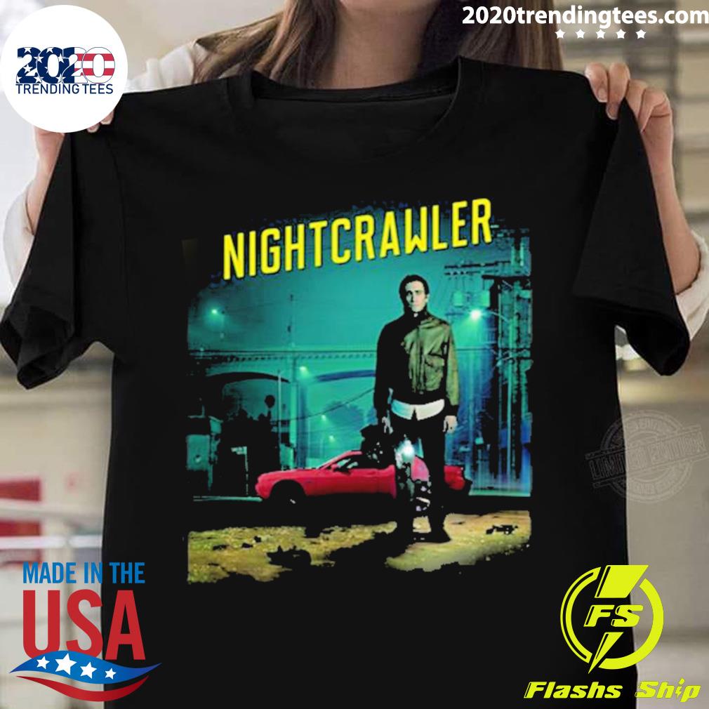 Nice movie Design Nightcrawler T-shirt