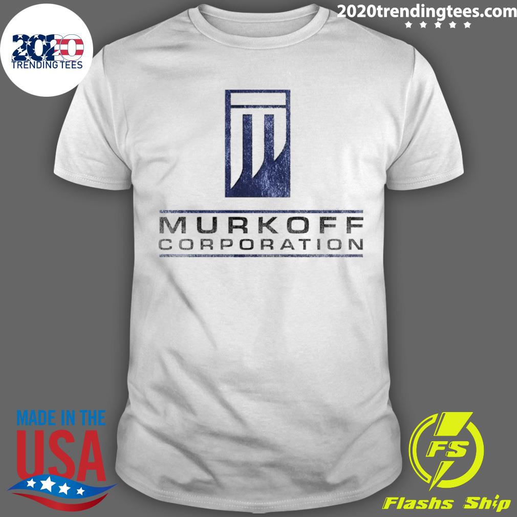 Nice murkoff Corporation T-shirt