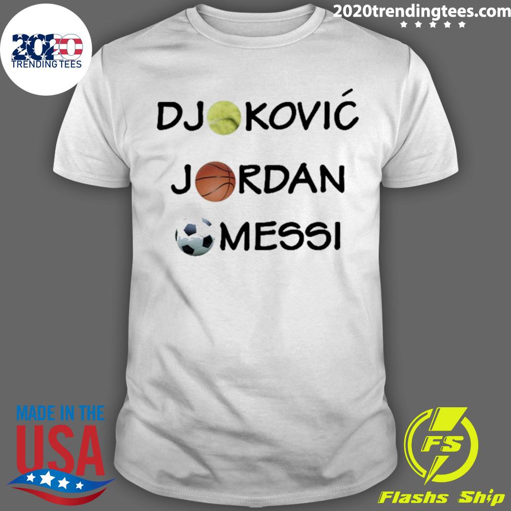 Official djokovic Jordan Messi T-shirt