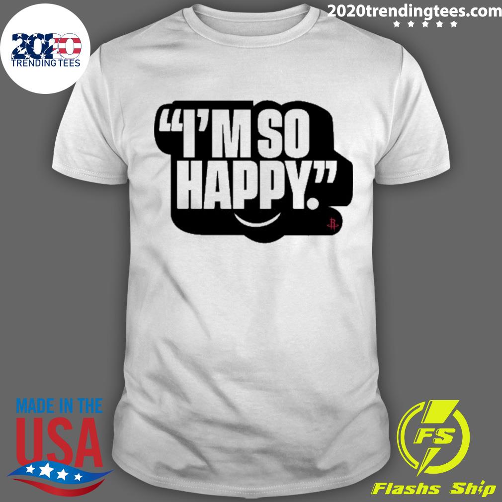 Official i'm So Happy Rockets T-shirt