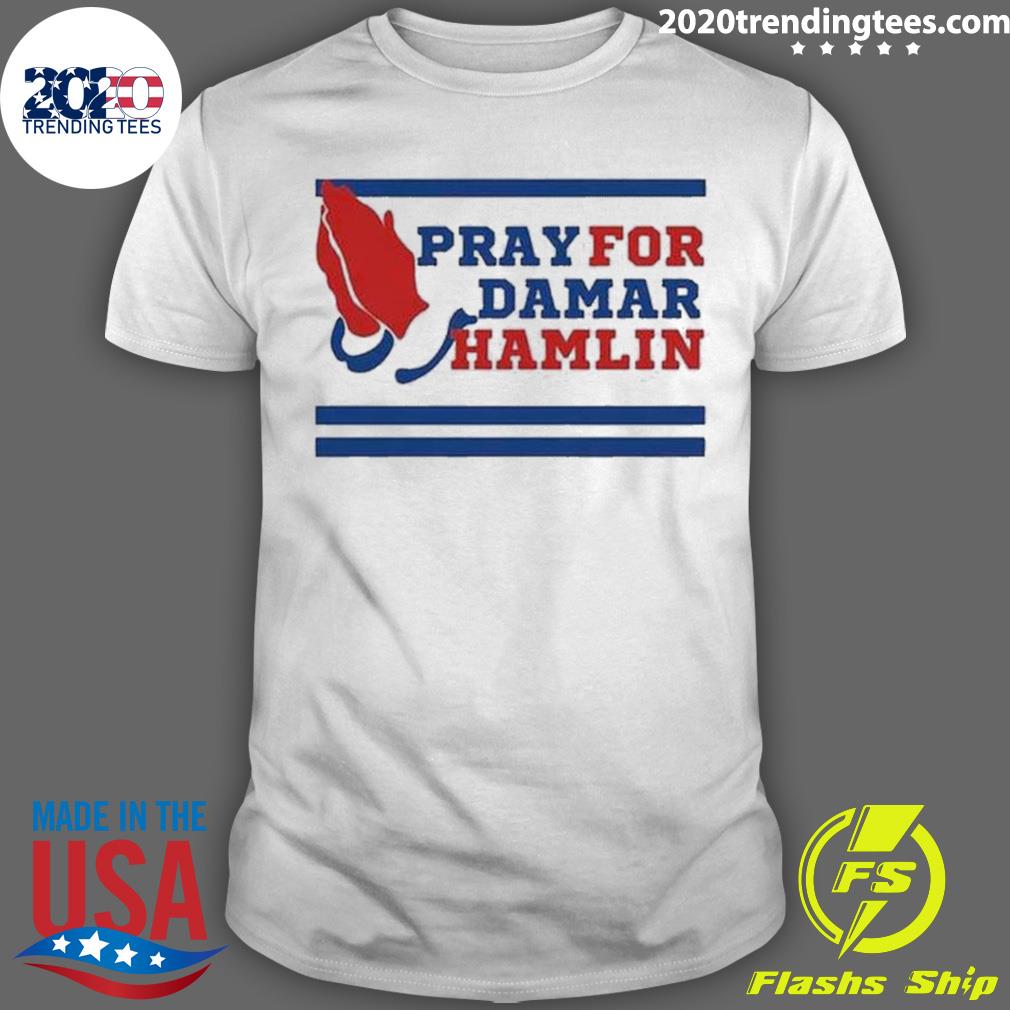 Pray For Damar Hamlin Tee Trending Shirt - Teeholly