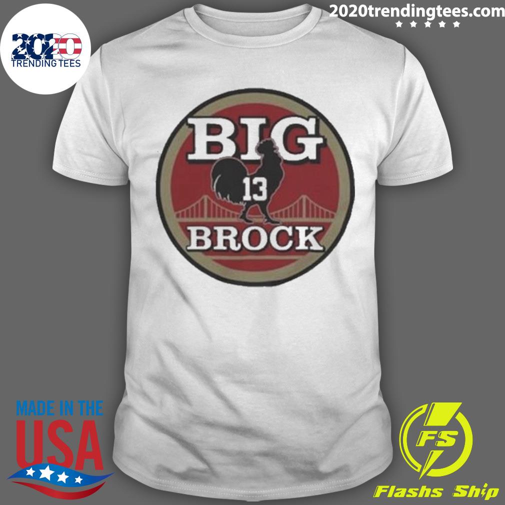 Official san Francisco 49ers Bcb Big Cock Brock T-shirt