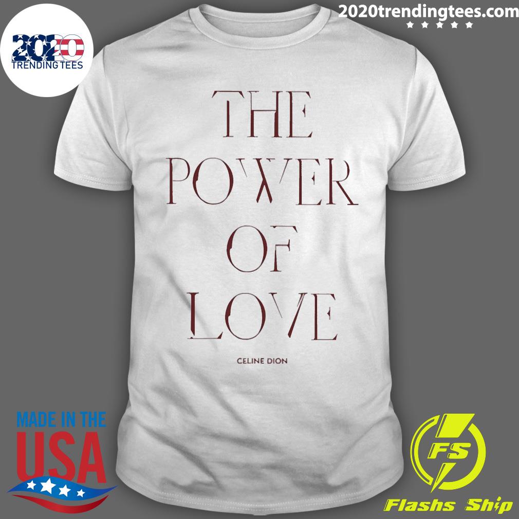 Official the Power Of Love T-shirt