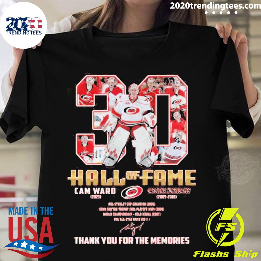 Official cam Ward Hall Of Fame 2023 Carolina Hurricanes 2005 – 2018 Thank You For The Memories Signature T-shirt