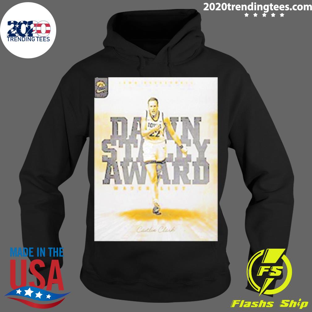 Official iowa Basketball Caitlin Clark Is On The Dawn Staley Award Watchlist Vintage T-s Hoodie