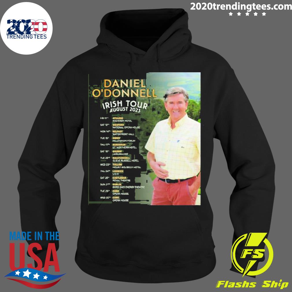 Official irish Tour August 2023 Daniel O’donnell T-s Hoodie
