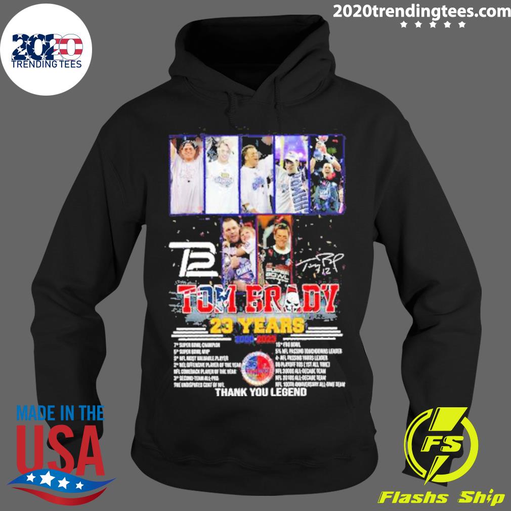 Tom Brady 23 Years Of 2000 – 2023 Thank You Legend Shirt, hoodie