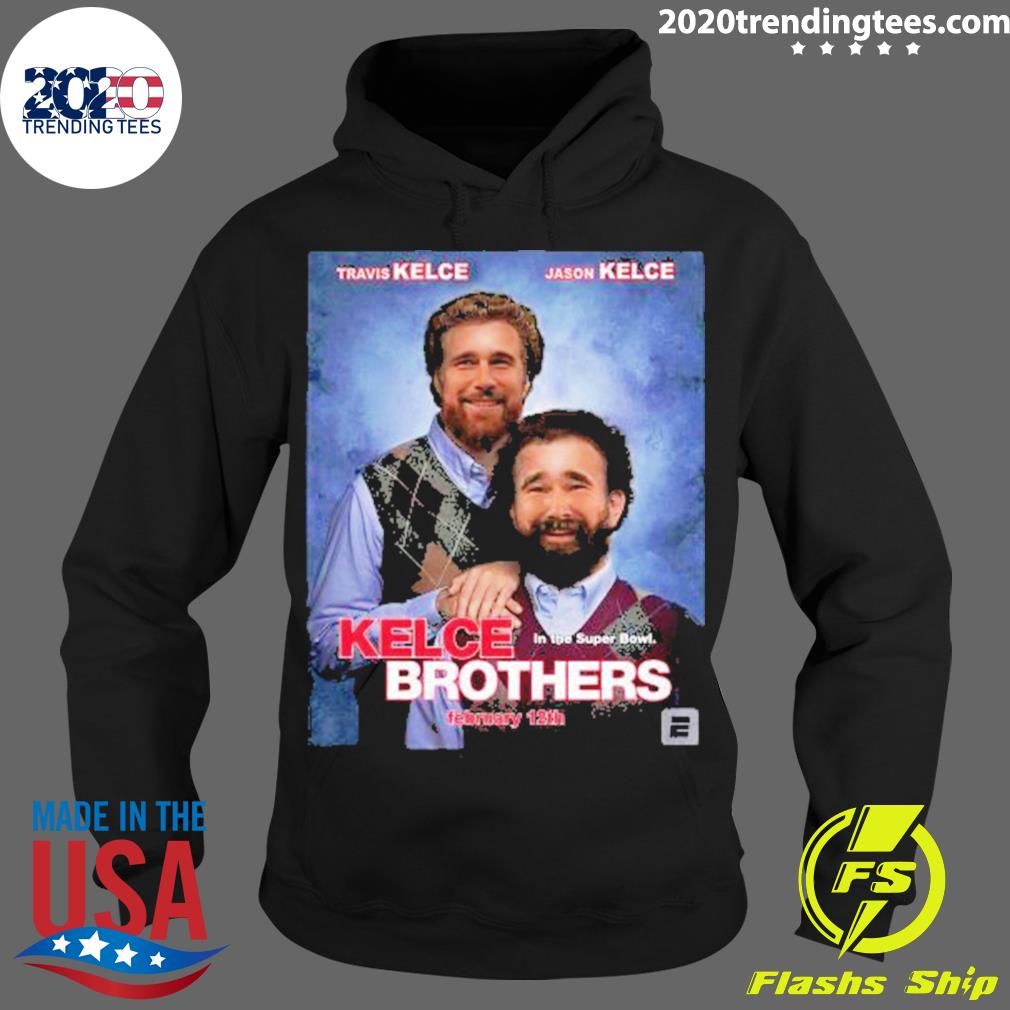 Official travis Kelce And Jason Kelce Kelce Brothers In The Super Bowl T-s Hoodie