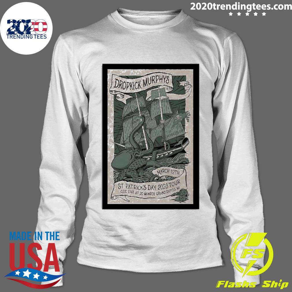 Dropkick Murphys 2023 Grand Rapids MI Patrick's Day 2023 Tour Poster shirt,  hoodie, sweater, long sleeve and tank top