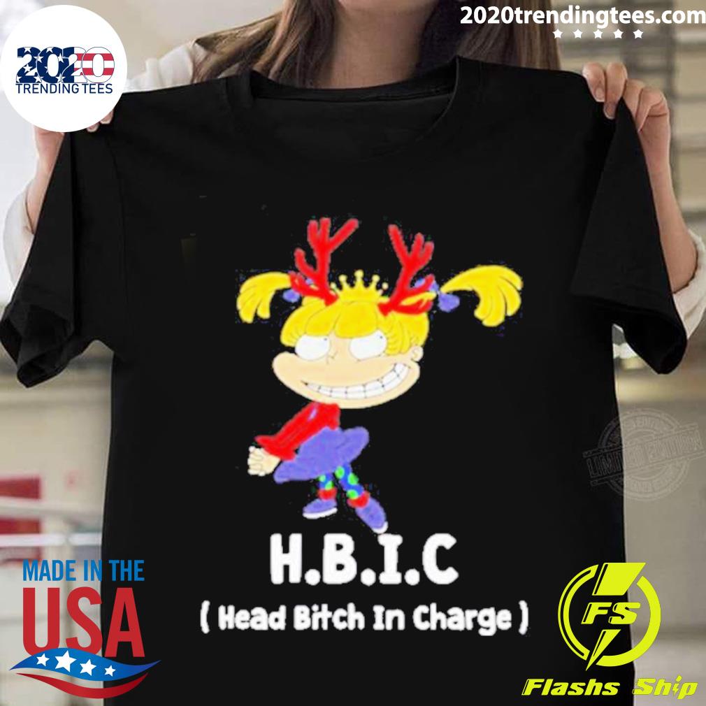Nice h B I C Head Bitch In Charge T-shirt