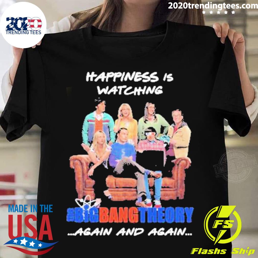 Official 2023 Happiness Is Watching The Big Bang Theory Again And Again T-shirt