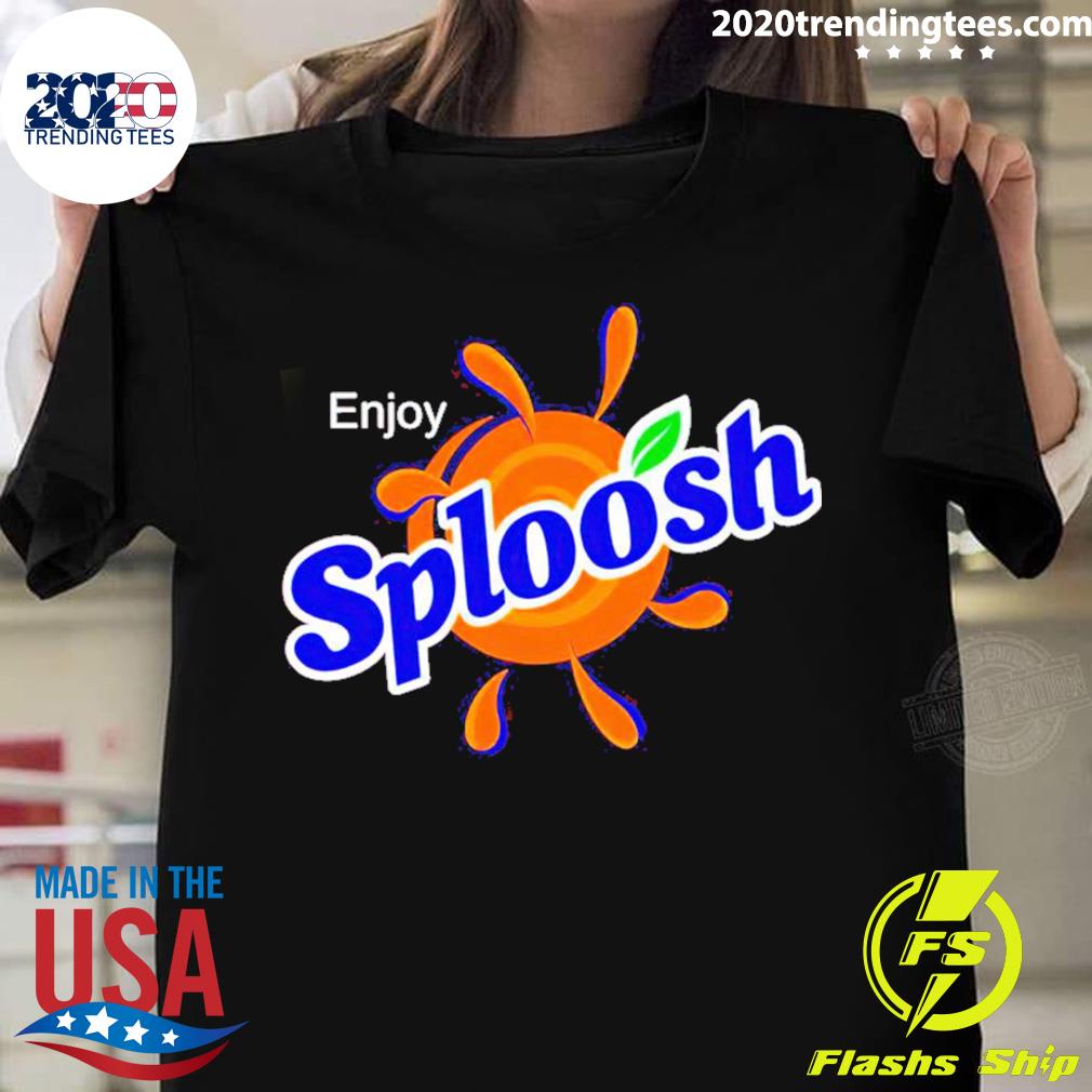 Official enjoy Sploosh T-shirt