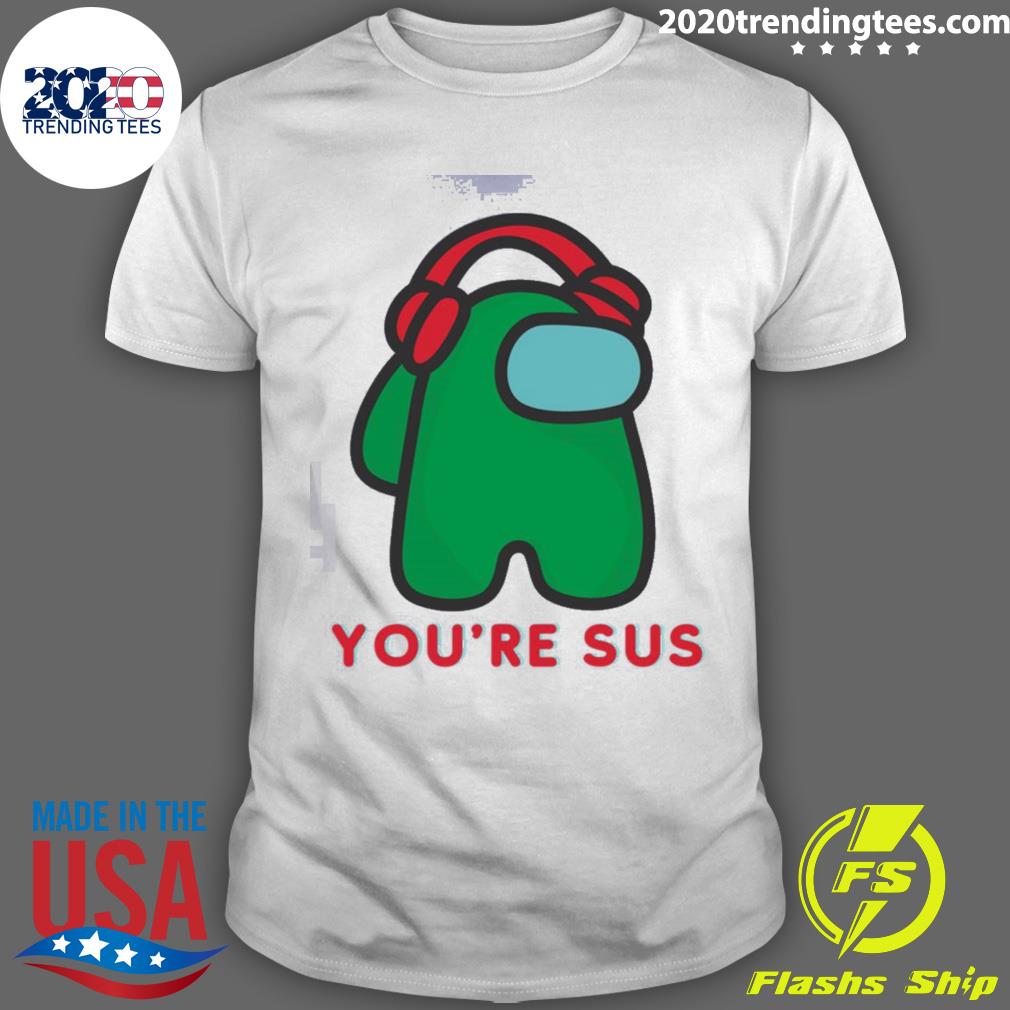 Official green You’re Sus T-shirt
