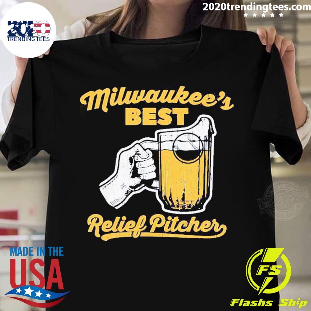 Official milwaukee Baseball Best Relief Pitcher T-shirt