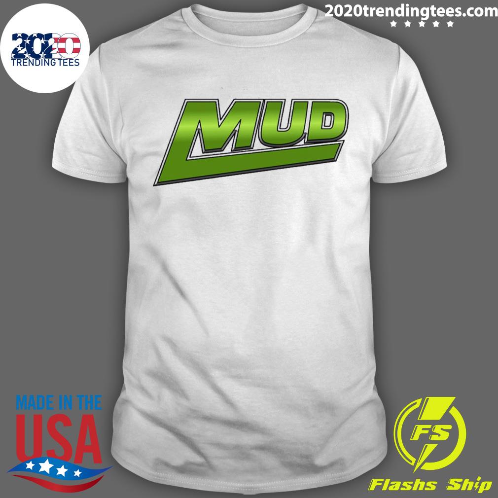 Official mud T-shirt