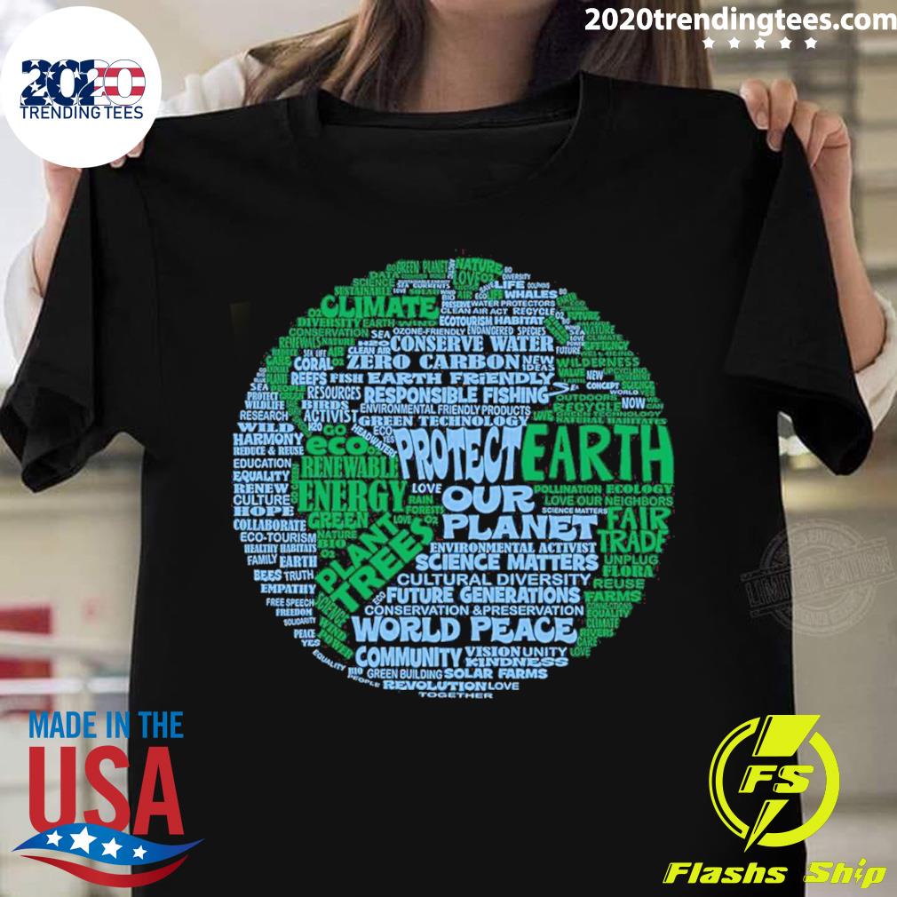 Official protect Earth – Blue Green Words For Earth T-shirt