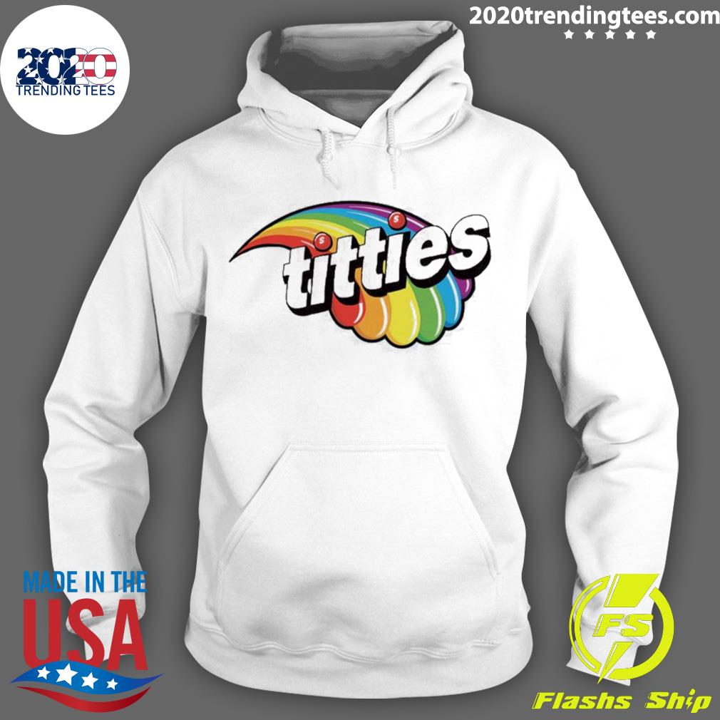 Official skittles But Somehow Even Better T-s Hoodie