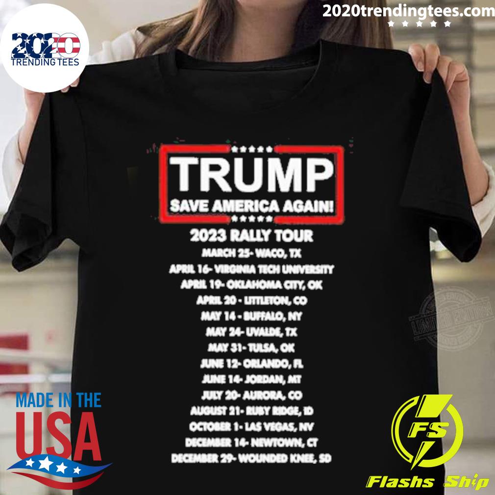 Official trump Save America Again 2023 Rally Tour T-shirt